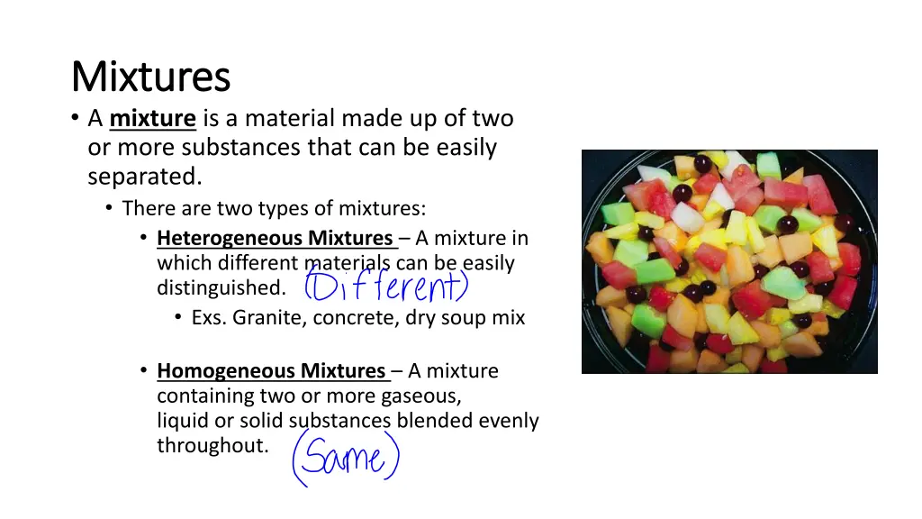 mixtures mixtures a mixture is a material made