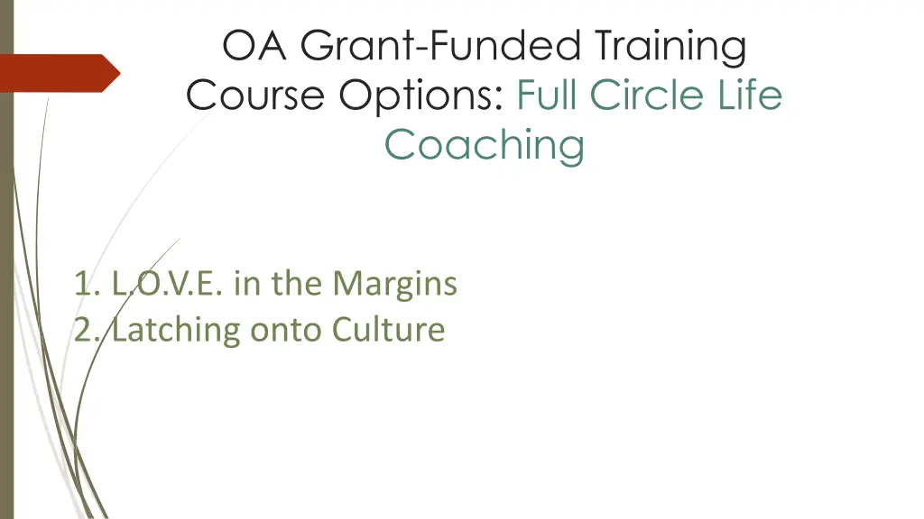 oa grant funded training course options full