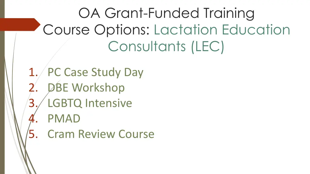 oa grant funded training course options lactation