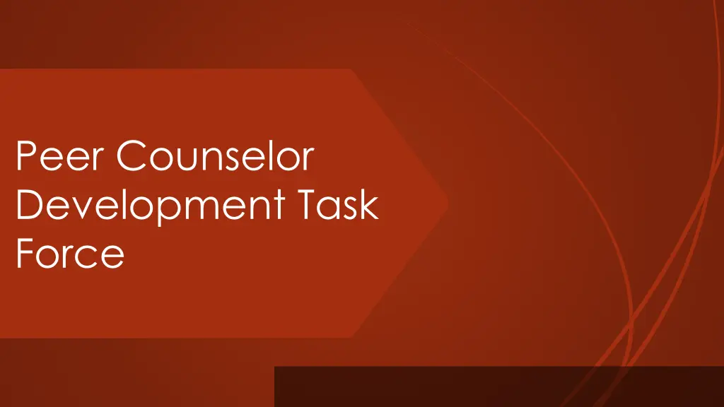 peer counselor development task force
