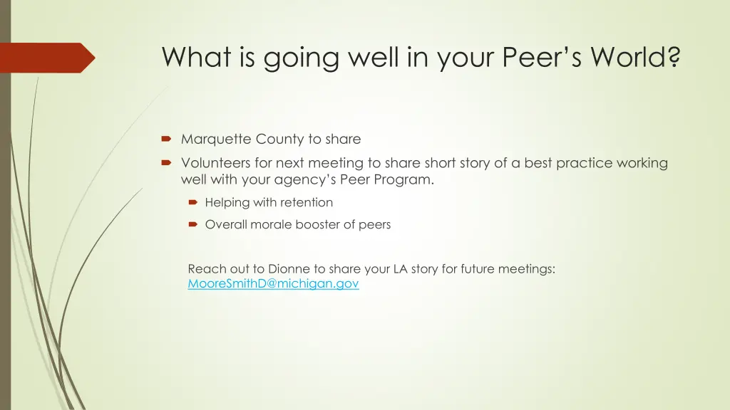 what is going well in your peer s world