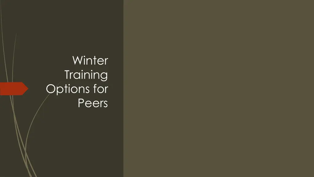 winter training options for peers