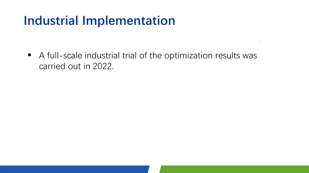 industrial implementation