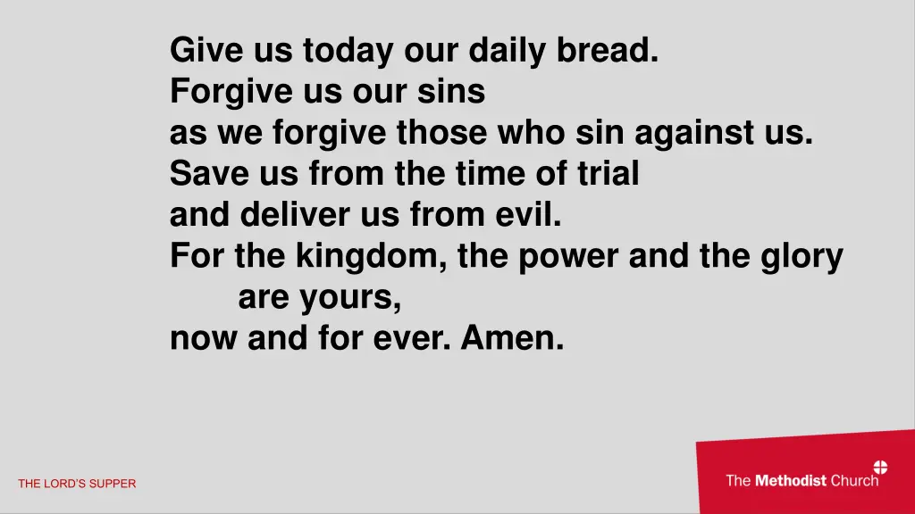 give us today our daily bread forgive us our sins