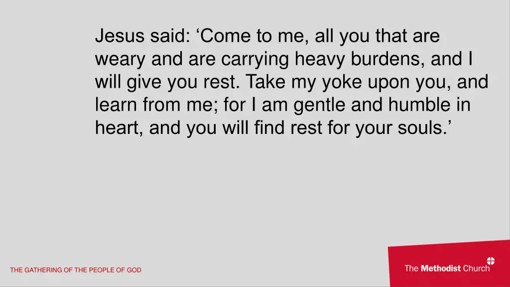 jesus said come to me all you that are weary
