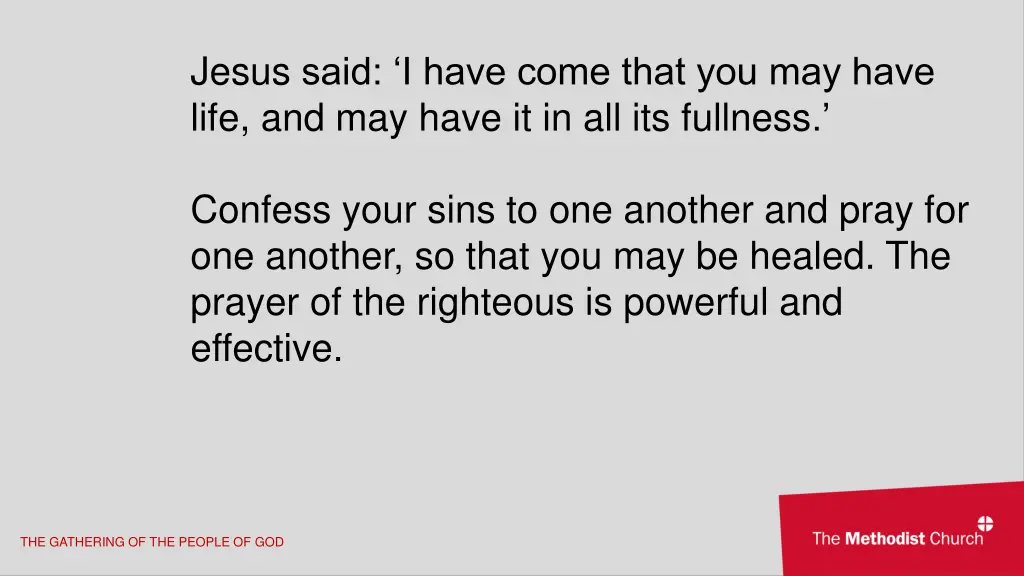 jesus said i have come that you may have life