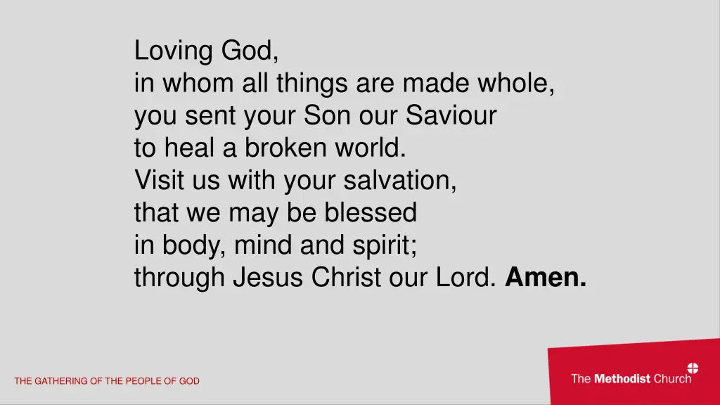 loving god in whom all things are made whole