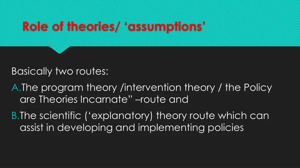 role of theories assumptions