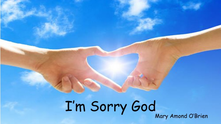 i m sorry god