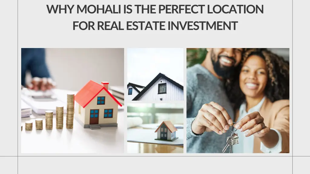 why mohali is the perfect location for real