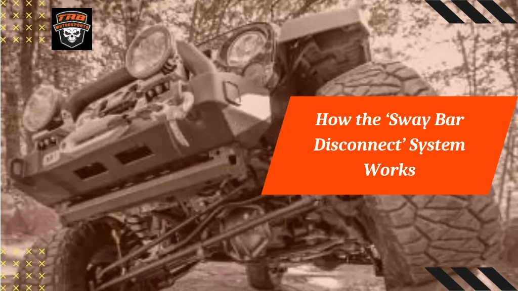 how the sway bar disconnect system works