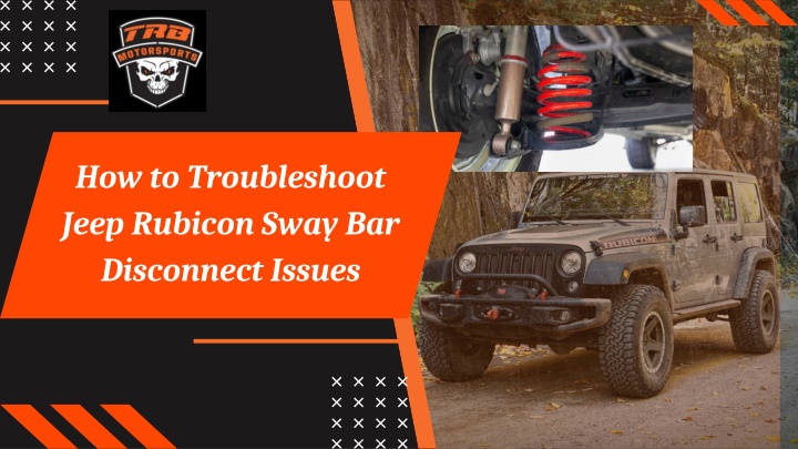 how to troubleshoot jeep rubicon sway