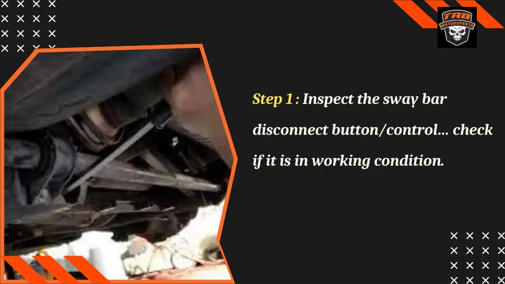step 1 inspect the sway bar