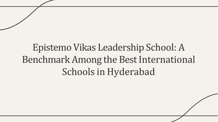 epistemo vikas leadership school a benchmark
