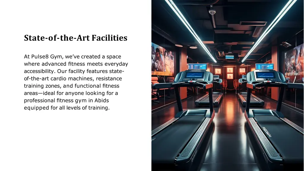 state of the art facilities