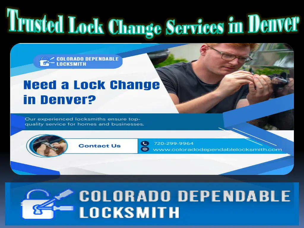 trusted lock change services in denver trusted 1