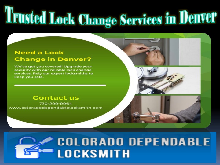 trusted lock change services in denver trusted
