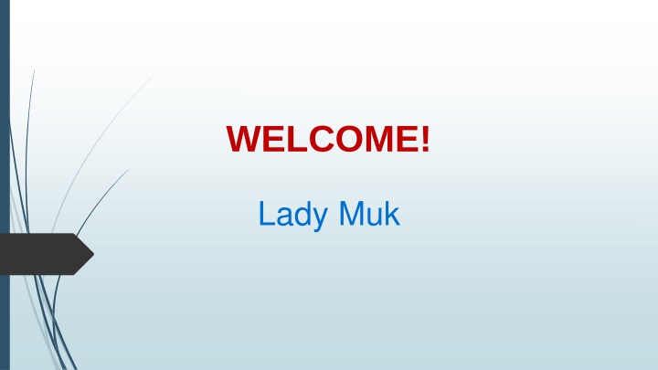 welcome