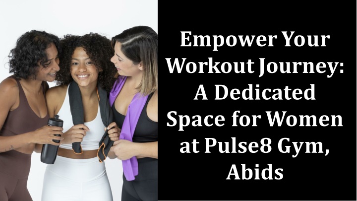 empower your workout journey a dedicated space