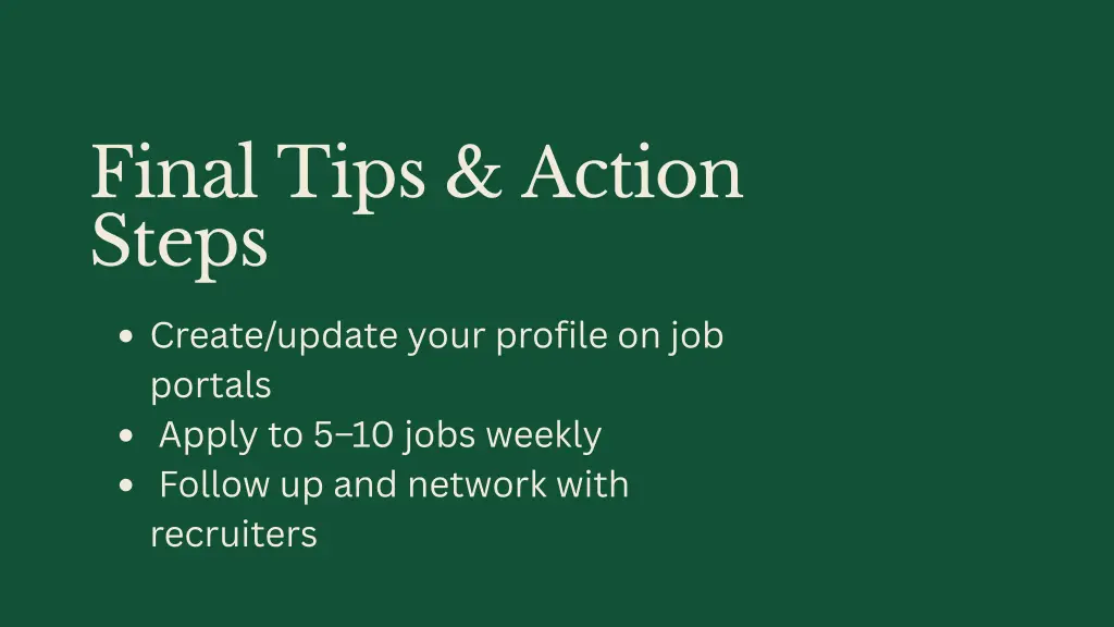 final tips action steps
