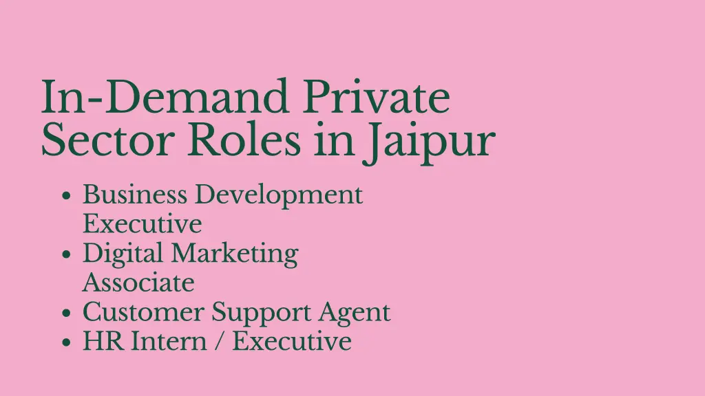 in demand private sector roles in jaipur business