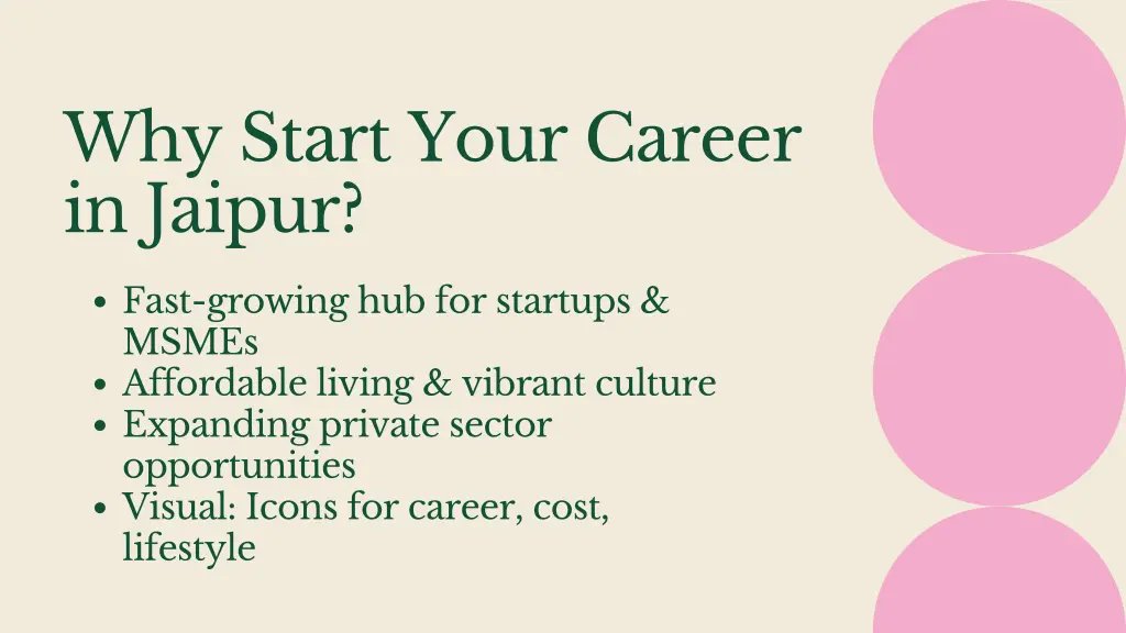 why start your career in jaipur