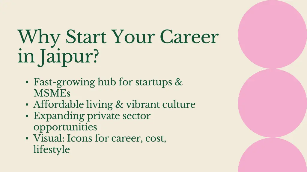 why start your career in jaipur