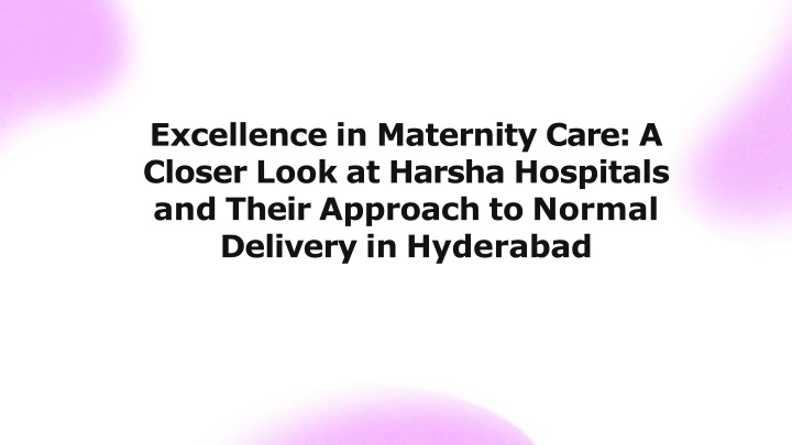 excellence in maternity care a closer look