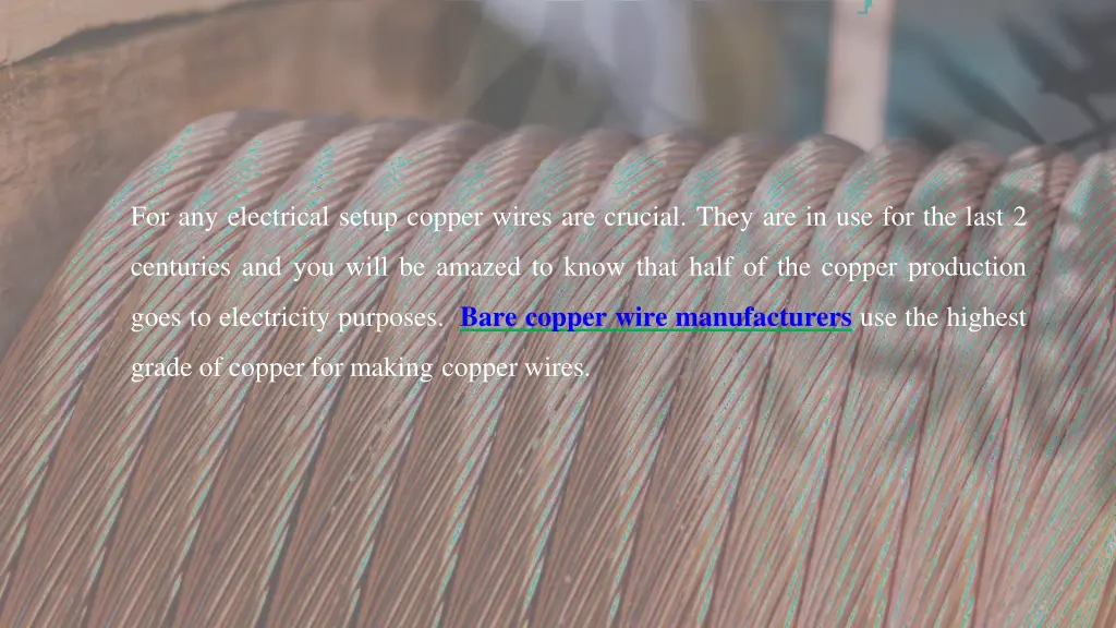 for any electrical setup copper wires are crucial