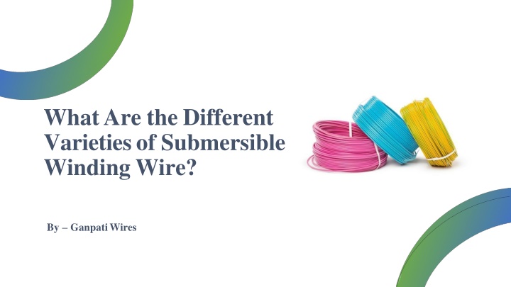 what are the different varieties of submersible