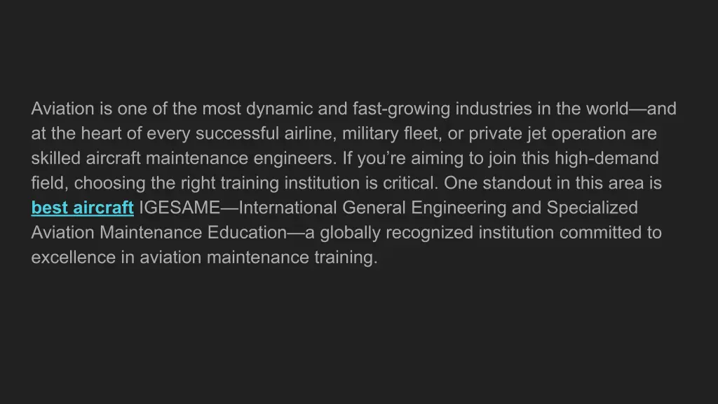 aviation is one of the most dynamic and fast