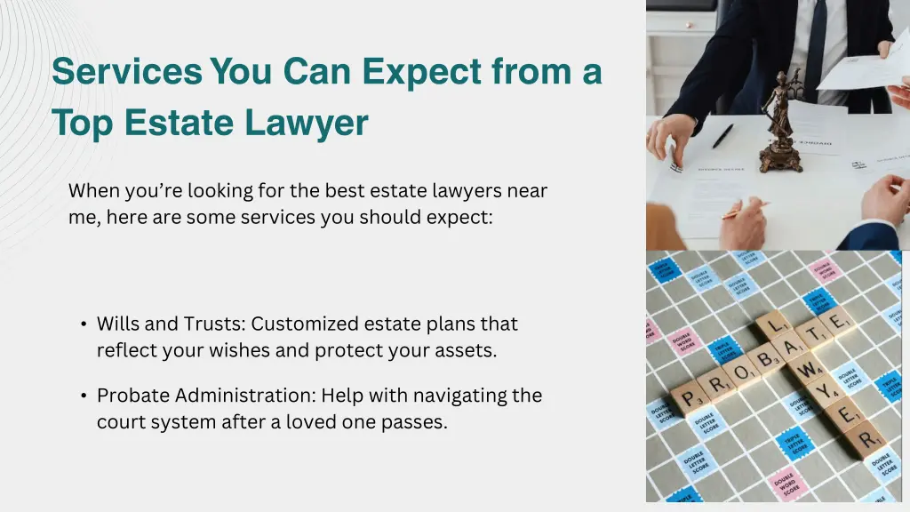 services you can expect from a top estate lawyer