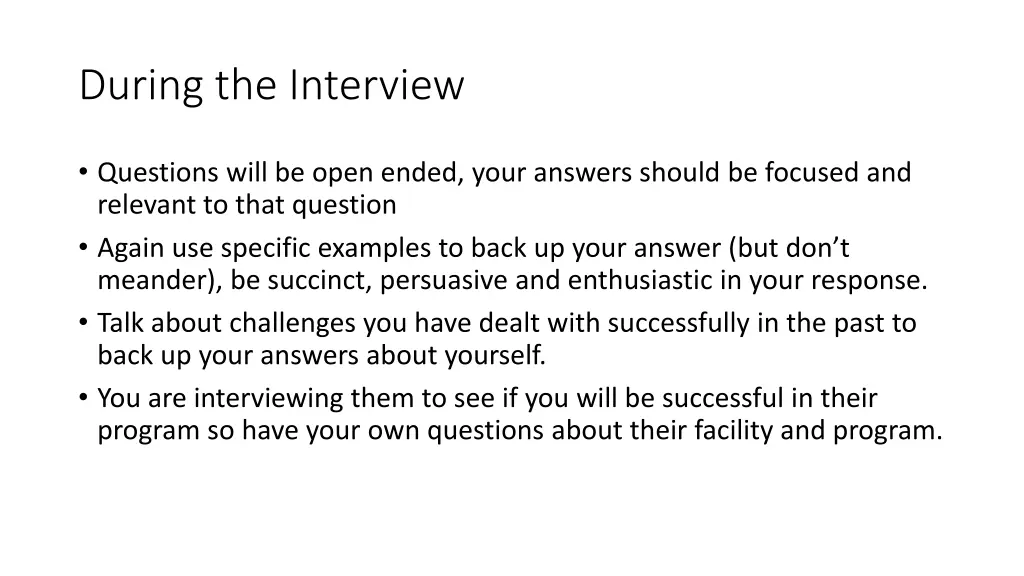 during the interview