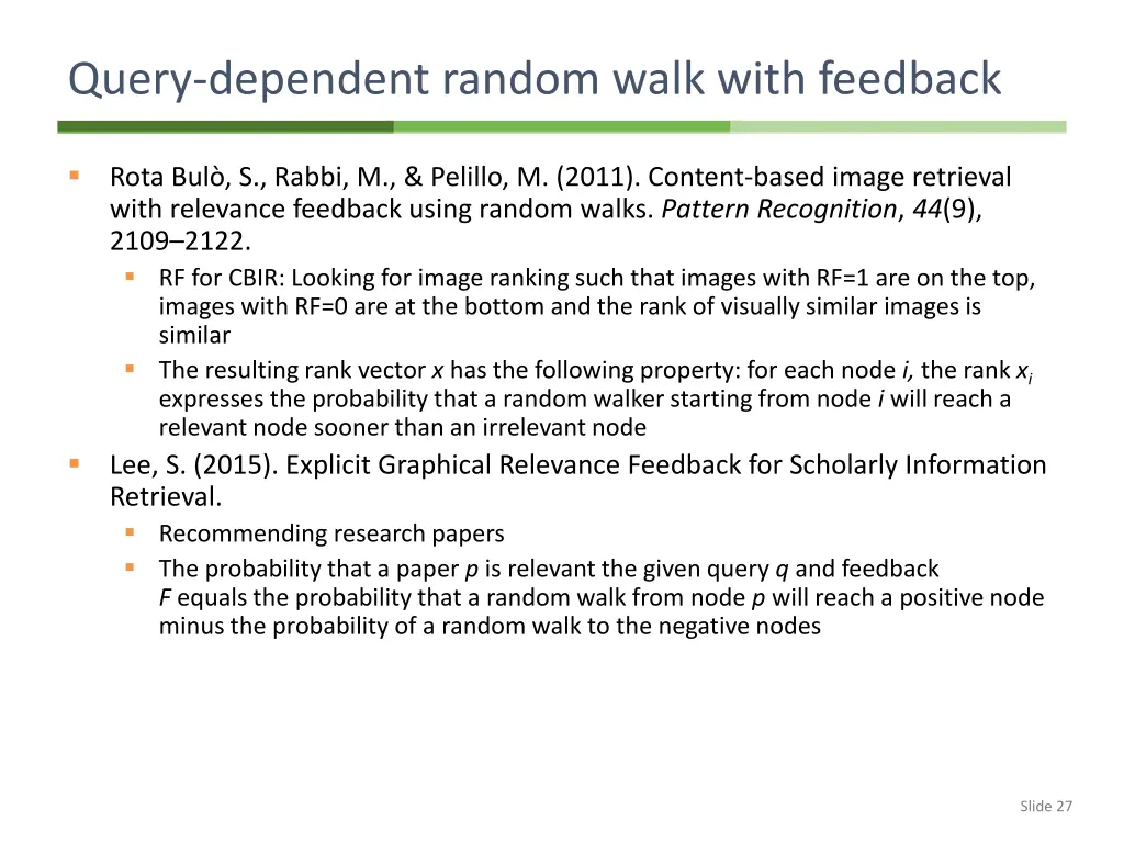 query dependent random walk with feedback