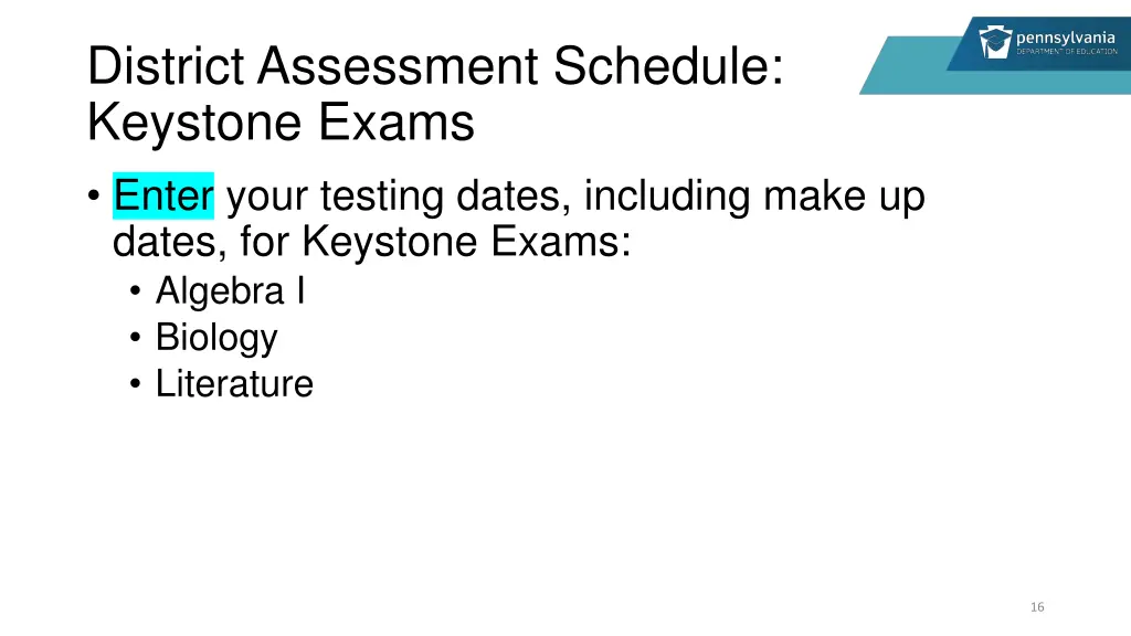 district assessment schedule keystone exams enter