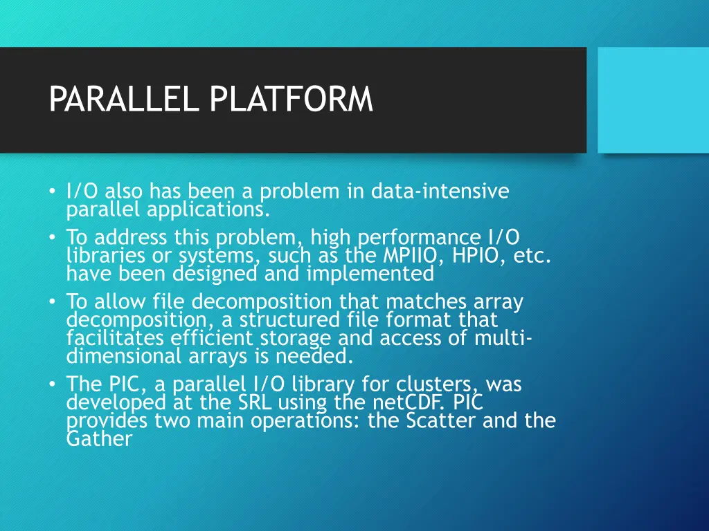 parallel platform