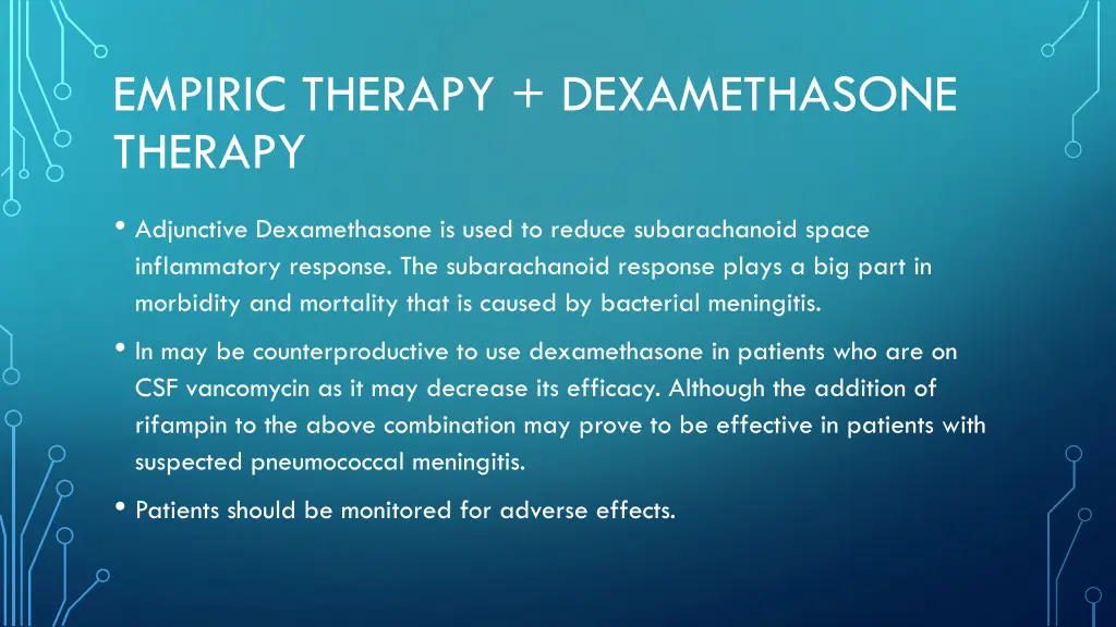 empiric therapy dexamethasone therapy