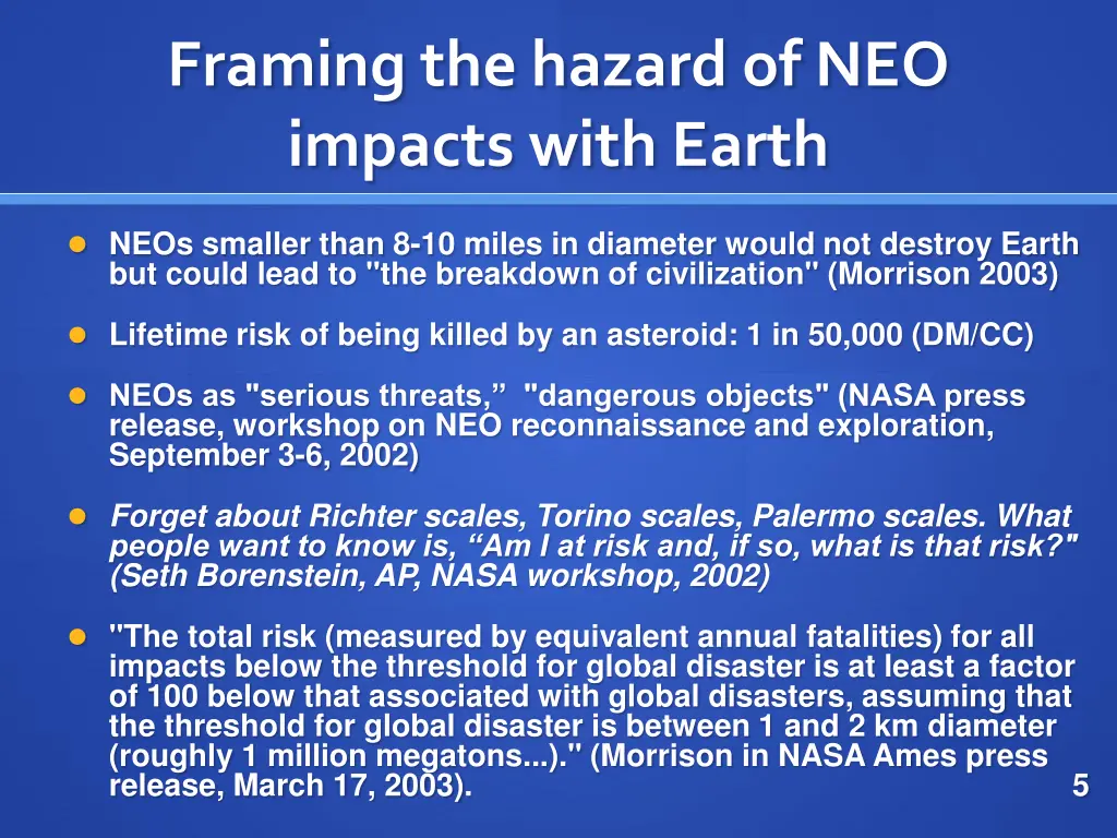 framing the hazard of neo impacts with earth