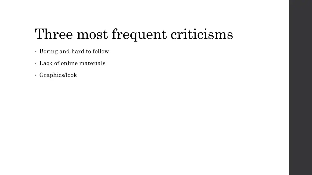 three most frequent criticisms