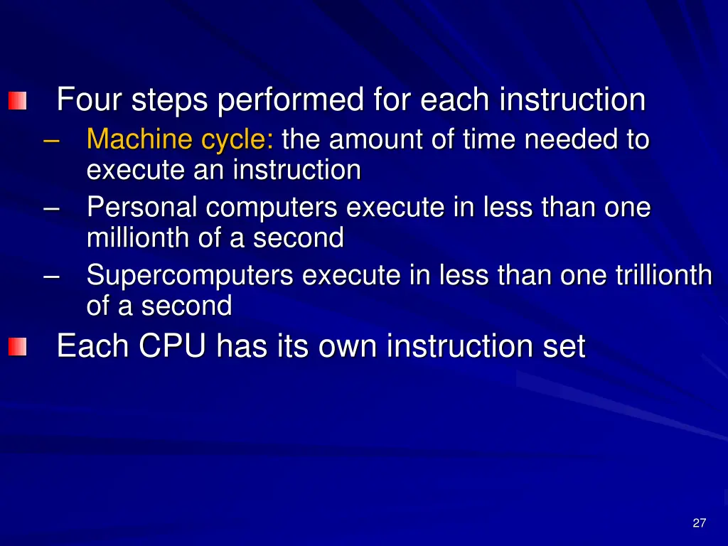 four steps performed for each instruction machine