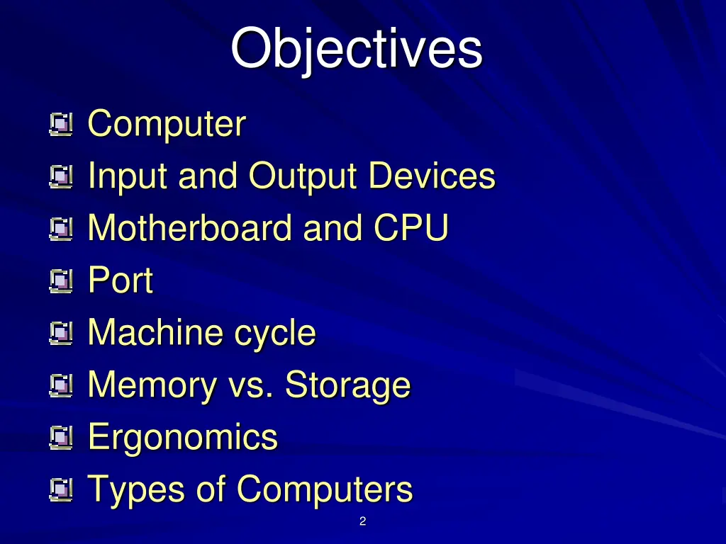 objectives