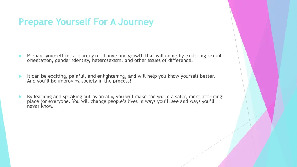 prepare yourself for a journey