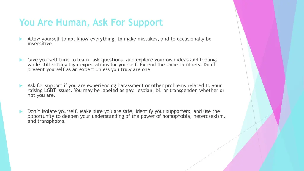 you are human ask for support