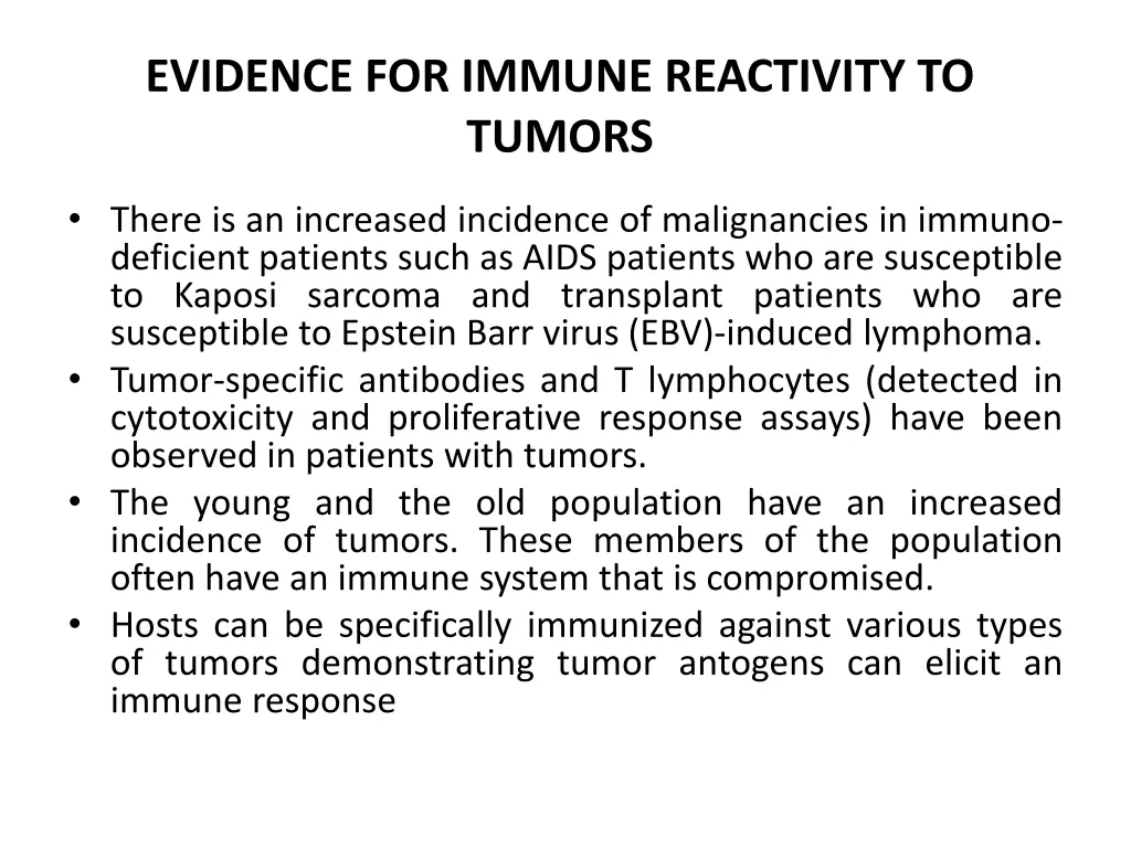 evidence for immune reactivity to tumors 1