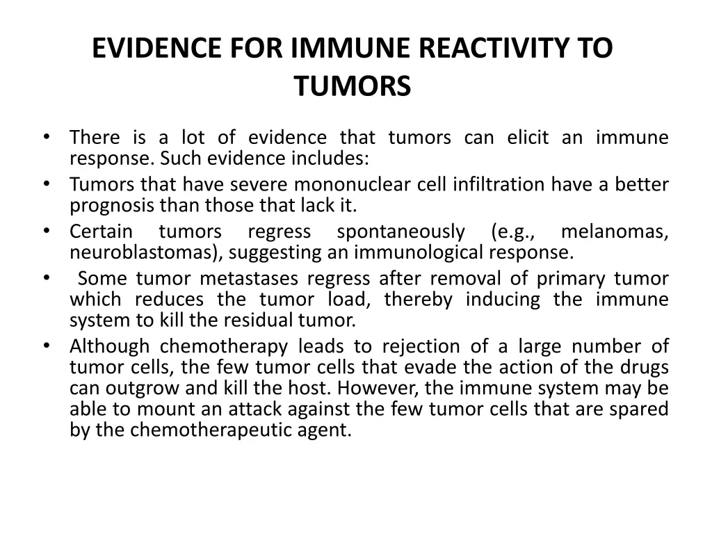 evidence for immune reactivity to tumors