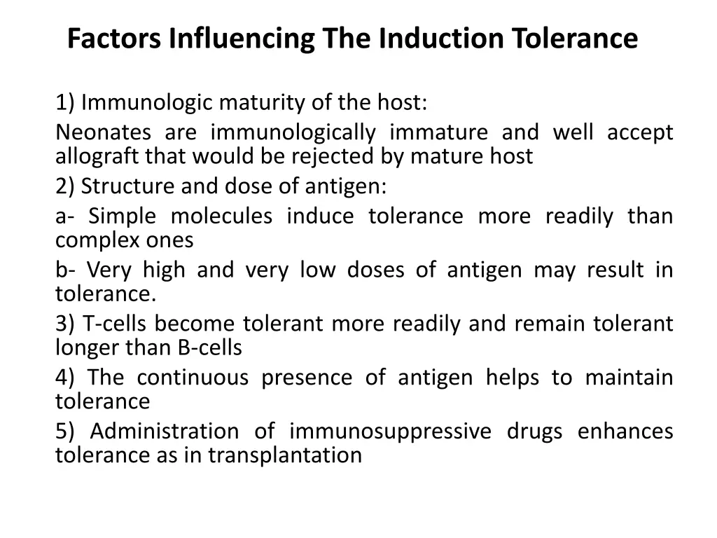 factors influencing the induction tolerance