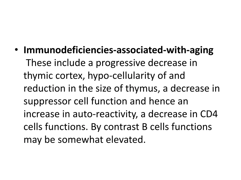 immunodeficiencies associated with aging these