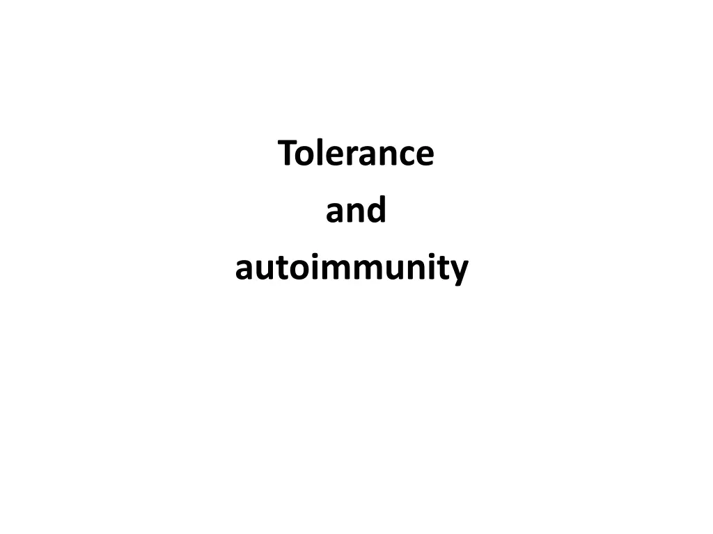 tolerance and autoimmunity