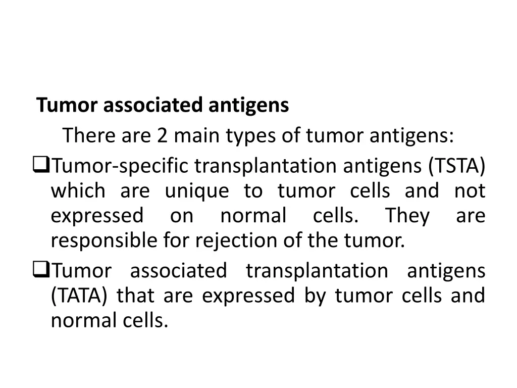 tumor associated antigens there are 2 main types