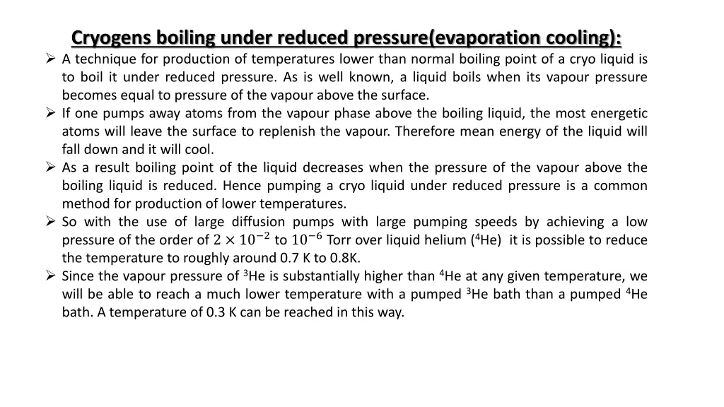 cryogens boiling under reduced pressure